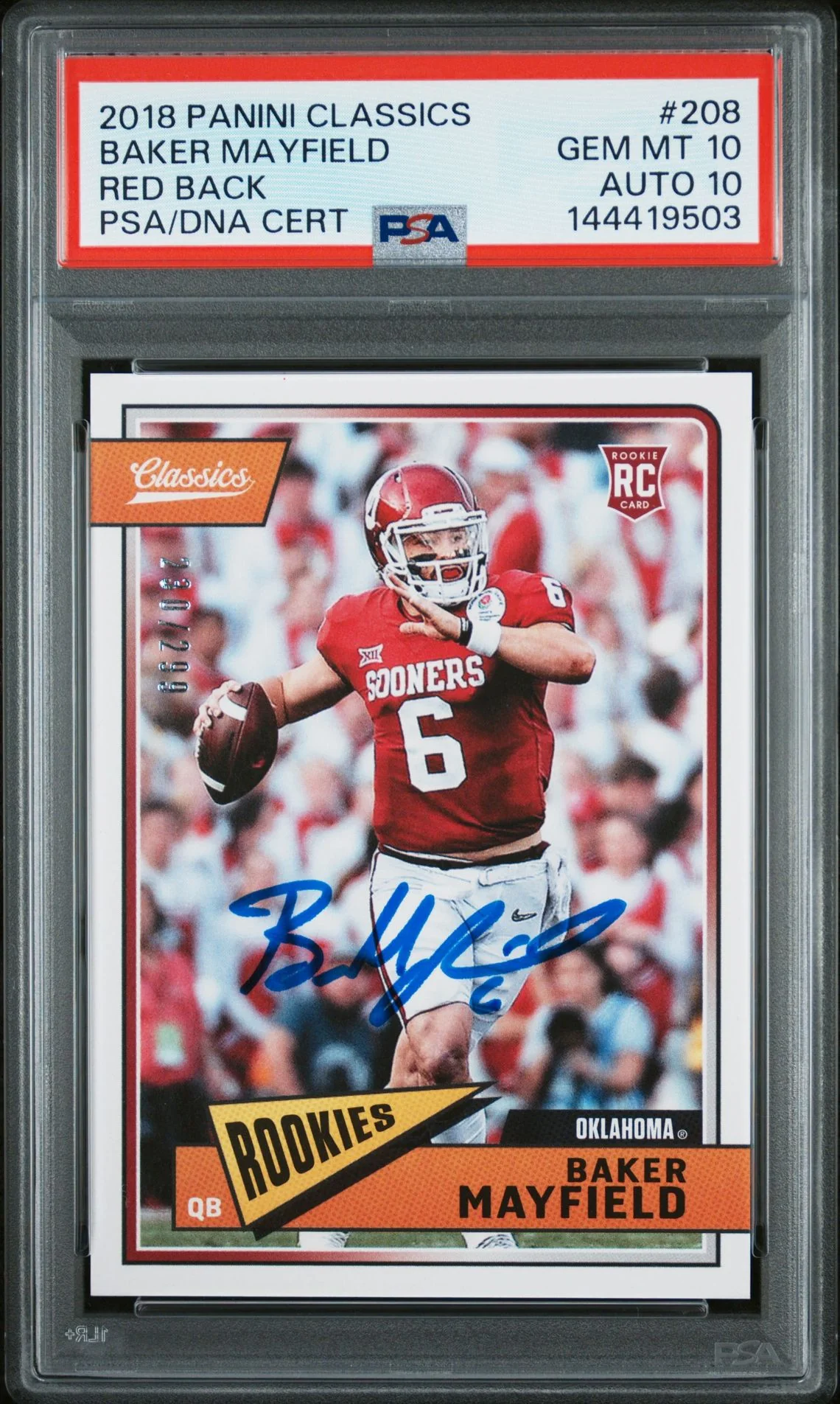 Baker Mayfield 2018 Panini Classics Red Back Oklahoma Sooners Signed Football RC Rookie Card #208 Serial 201/299 Graded PSA 10 Auto 10 Cert #144419503