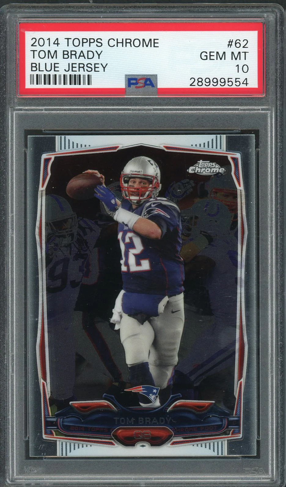 Tom Brady 2014 Topps Chrome Blue Jersey Football Card #62 Graded PSA 10 GEM MINT