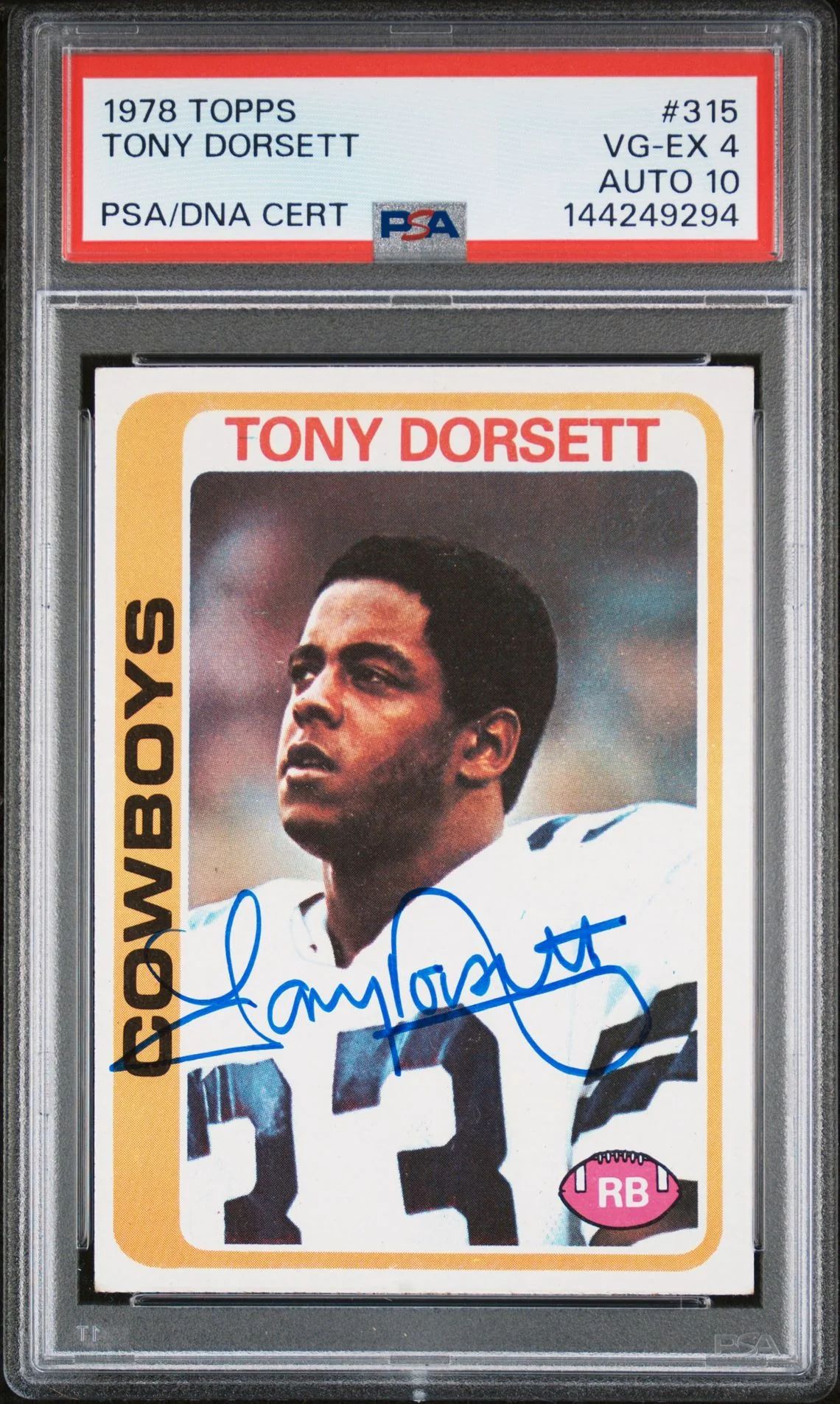Tony Dorsett 1978 Topps Dallas Cowboys Signed Football RC Rookie Card #315 Graded PSA 4 Auto 10 Cert #144249294
